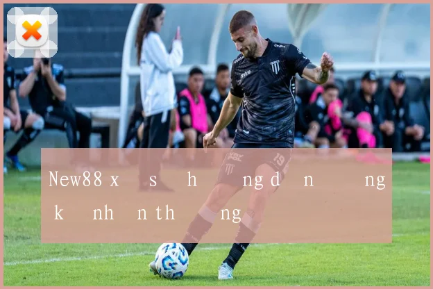 New88 xổ số hướng dẫn đăng ký nhận thưởng